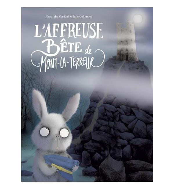 L'affreuse bête de Mont-la-Terreur