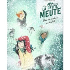 La petite meute 3 - La petite meute, 3 : Vent de panique sur le club