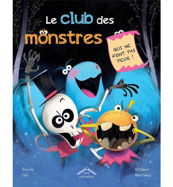 Le club des monstres qui ne font pas peur !