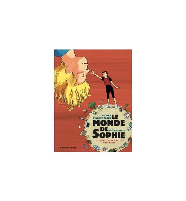 Le Monde de Sophie Tome 2 - La philo, de Descartes à nos jours