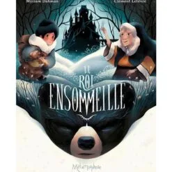 Le roi ensommeillé