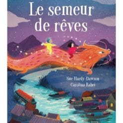 LE SEMEUR DE RÊVES - 3 an(s)