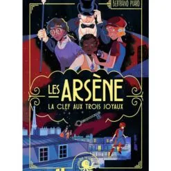Les Arsène - La clef aux trois joyaux