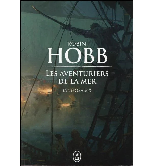 Les aventuriers de la mer L'intégrale 3 - Le seigneur des Trois Règnes