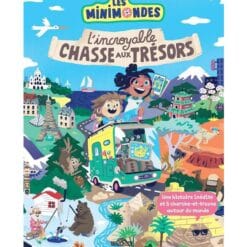 Les Mini Mondes - L'Incroyable chasse aux trésors