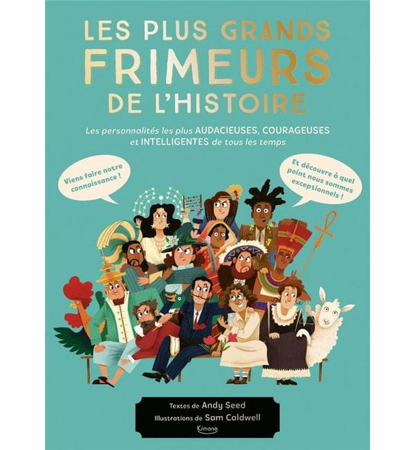Les plus grands frimeurs de l'histoire - 7 an(s)