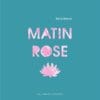 Matin rose
