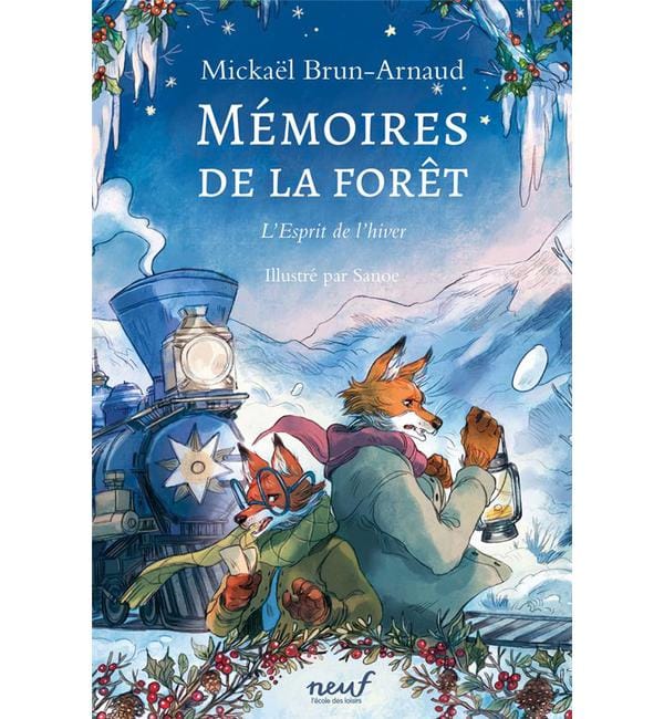 Mémoires de la forêt Tome 3 - L'esprit de l'hiver