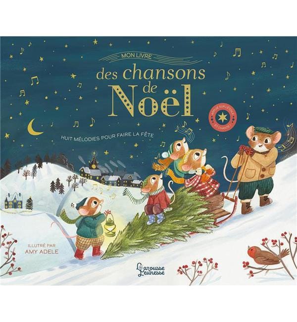Mon livre des chansons de Noël - Huit mélodies pour faire la fête