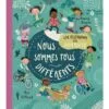 NOUS SOMMES TOUS DIFFÉRENTS NE - 6 an(s)