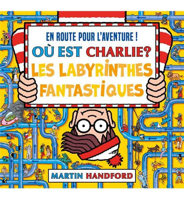 Où est Charlie ? - Les labyrinthes fantastiques