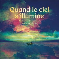 Quand le ciel s'illumine - 3 an(s)