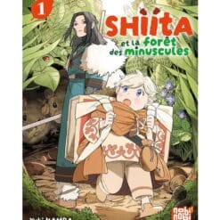 Shiita et la forêt des minuscules 1 - Shiita et la forêt des minuscules T01