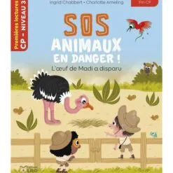 SOS animaux en danger ! - L'oeuf de Madi a disparu - Niveau 3 fin CP