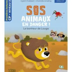 SOS animaux en danger ! - Le bonheur de Louga - Niveau 2 milieu CP