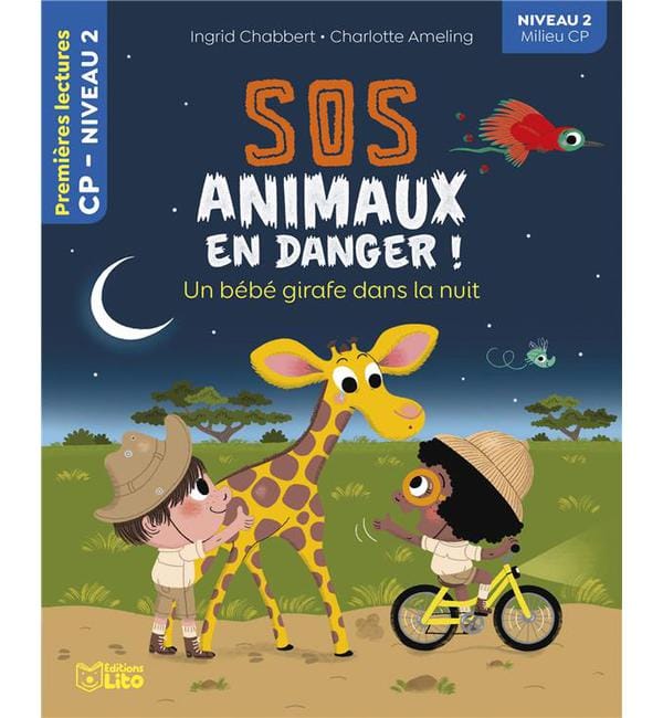 SOS animaux en danger ! - Un bébé girafe dans la nuit - Niveau 2 milieu CP