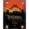 Tenebria - 2 Les créatures de Sombrelune