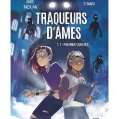 Traqueurs d'âmes Tome 1