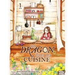 Un dragon dans ma cuisine 1 - Un dragon dans ma cuisine T01