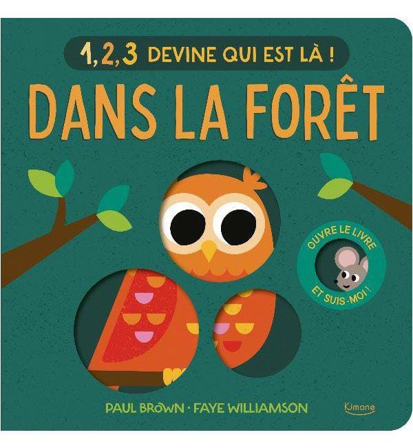1, 2, 3 Devine qui est là ! Dans la forêt