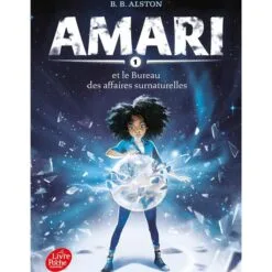 Amari et le bureau des affaires surnaturelles - Tome 1