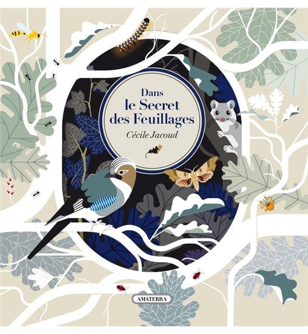 Dans le secret des feuillages