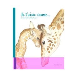 Je t'aime comme... - 4 an(s)
