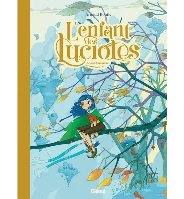 L'enfant des lucioles Tome 3 - Vent d'automne