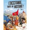 L'Occitanie, toute une histoire !