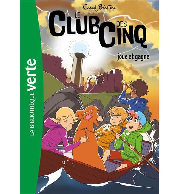 Le Club des Cinq Tome 13 - Le Club des Cinq joue et gagne
