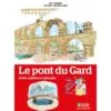 Le pont du Gard et les aqueducs romains