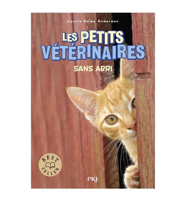 Les Petits Vétérinaires Tome 2 - Sans abri