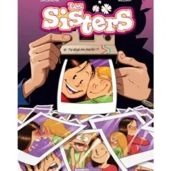Les Sisters Tome 18 - Tu veux ma photo ?