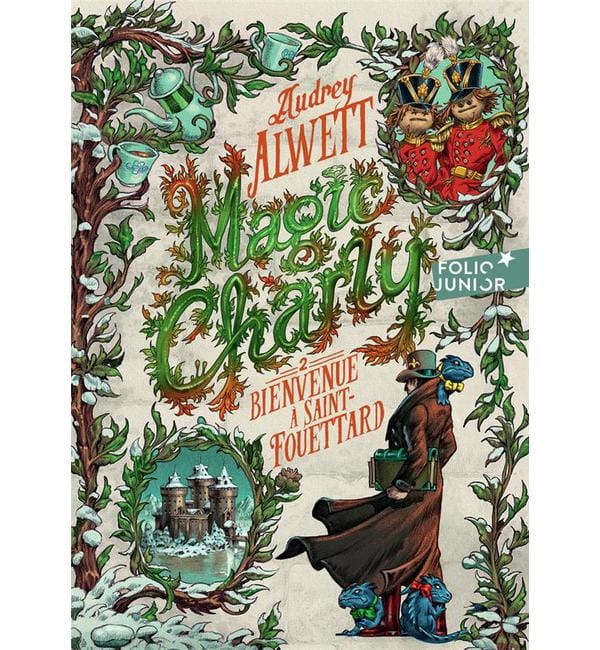 Magic Charly Tome 2 - Bienvenue à Saint-Fouettard