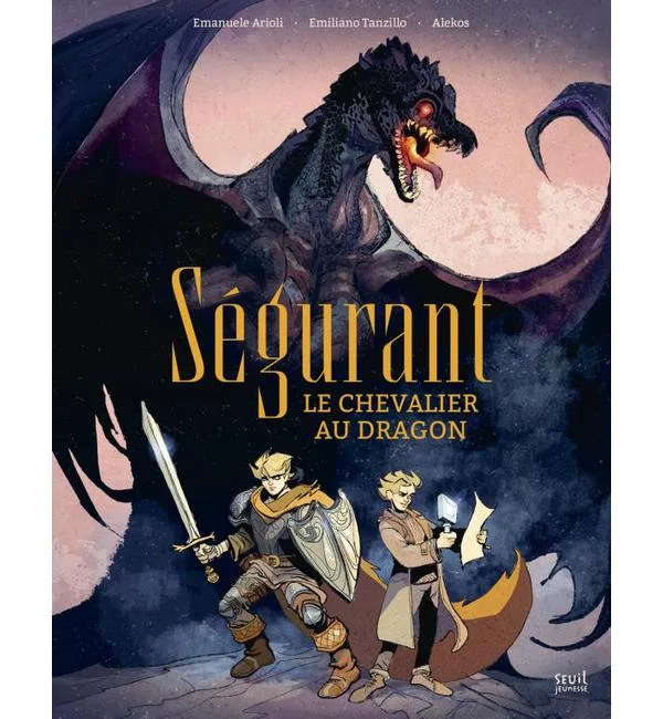 Ségurant, le chevalier au dragon