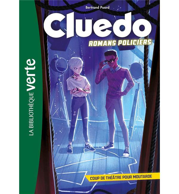 Cluedo. Romans policiers Tome 1 - Coup de théâtre pour moutarde