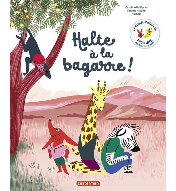Halte à la bagarre ! - La communication pacifiste expliquée aux enfants