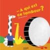 À qui est ce tambour ?