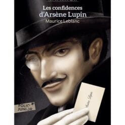 Arsène Lupin - Les confidences d’Arsène Lupin