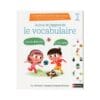 Je joue et j'apprends le vocabulaire