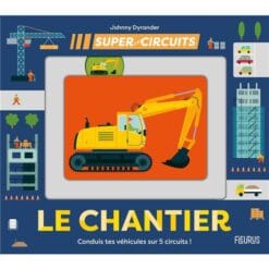 Le chantier