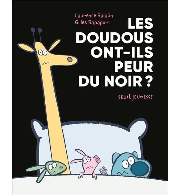 Les doudous ont-ils peur du noir ? - Une aventure de Yaël et son doudou Docteur