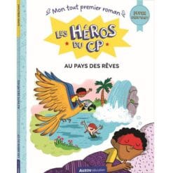 Les héros du CP - Au pays des rêves - Super débutant