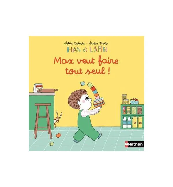 Max et lapin Tome 13 - Max veut faire tout seul !