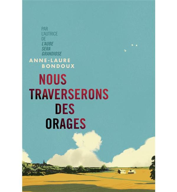 Nous traverserons des orages