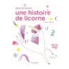 (Pas encore) une histoire de licorne