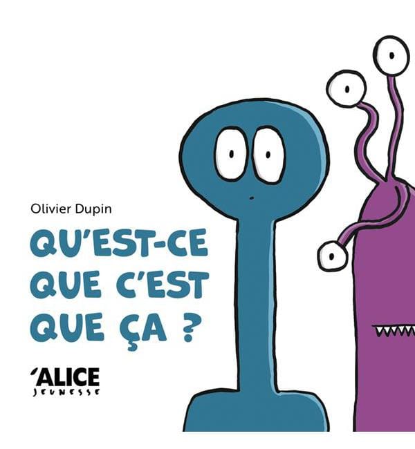 Qu'est-ce que c'est que ça ?