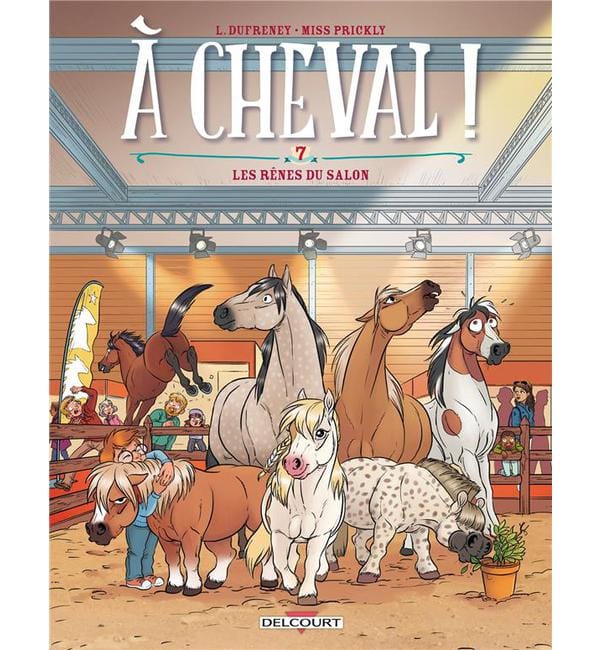 A cheval ! Tome 7 - Les rênes du salon