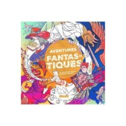 Aventures fantastiques - Le coloriage selon Gustave Auguste