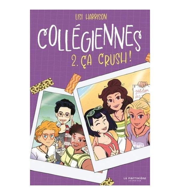 Collégiennes Tome 2 - Ça crush !